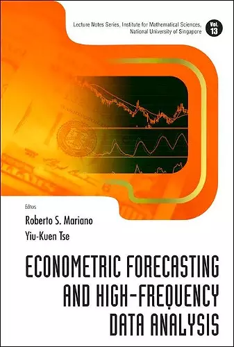 Econometric Forecasting And High-frequency Data Analysis cover