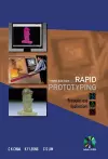 Rapid Prototyping: Principles And Applications (Third Edition) (With Companion Cd-rom) cover