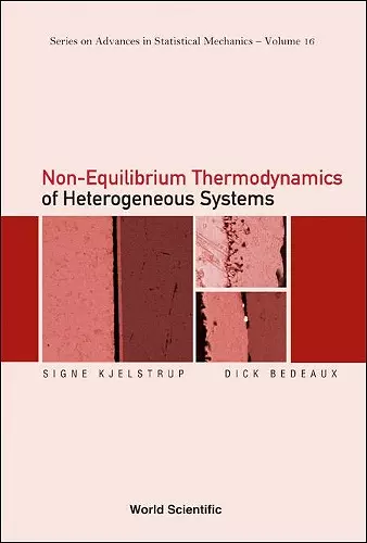 Non-equilibrium Thermodynamics Of Heterogeneous Systems cover