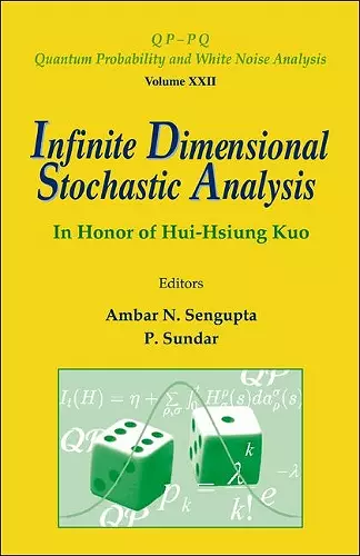 Infinite Dimensional Stochastic Analysis: In Honor Of Hui-hsiung Kuo cover