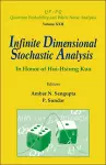 Infinite Dimensional Stochastic Analysis: In Honor Of Hui-hsiung Kuo cover