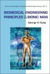 Biomedical Engineering Principles Of The Bionic Man cover