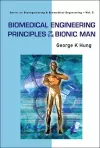 Biomedical Engineering Principles Of The Bionic Man cover