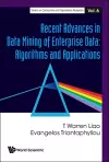 Recent Advances In Data Mining Of Enterprise Data: Algorithms And Applications cover