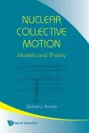 Nuclear Collective Motion: Models And Theory cover