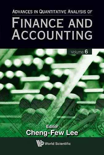 Advances In Quantitative Analysis Of Finance And Accounting (Vol. 6) cover