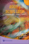 Aspects Of Infinite Groups: A Festschrift In Honor Of Anthony Gaglione cover