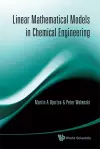 Linear Mathematical Models In Chemical Engineering cover