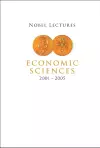 Nobel Lectures In Economic Sciences (2001-2005) cover