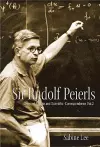 Sir Rudolf Peierls: Selected Private And Scientific Correspondence (Volume 2) cover