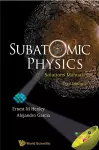 Subatomic Physics Solutions Manual (3rd Edition) cover