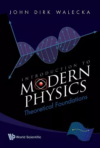 Introduction To Modern Physics: Theoretical Foundations cover