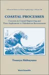 Coastal Processes: Concepts In Coastal Engineering And Their Applications To Multifarious Environments cover