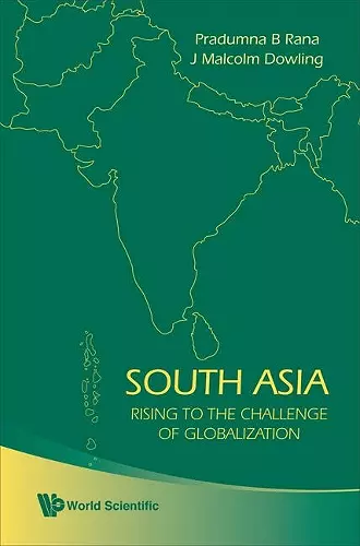 South Asia: Rising To The Challenge Of Globalization cover