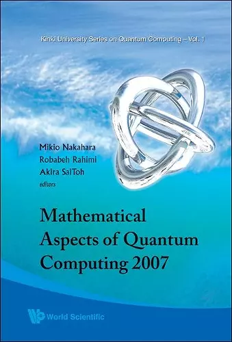 Mathematical Aspects Of Quantum Computing 2007 cover