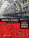 Science And Technology Of An American Genius, The: Stanford R Ovshinsky cover