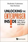 Unlocking The Enterpriser Inside! A Book Of Why, What And How! cover