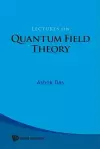 Lectures On Quantum Field Theory cover