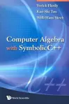 Computer Algebra With Symbolicc++ cover