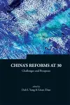 China's Reforms At 30: Challenges And Prospects cover