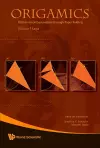 Origamics: Mathematical Explorations Through Paper Folding cover