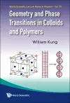 Geometry And Phase Transitions In Colloids And Polymers cover