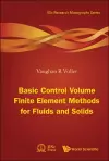 Basic Control Volume Finite Element Methods For Fluids And Solids cover