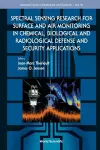 Spectral Sensing Research For Surface And Air Monitoring In Chemical, Biological And Radiological Defense And Security Applications cover