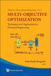 Multi-objective Optimization: Techniques And Applications In Chemical Engineering (With Cd-rom) cover