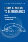 From Genetics To Mathematics cover