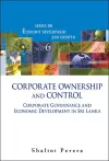 Corporate Ownership And Control: Corporate Governance And Economic Development In Sri Lanka cover