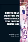 Introduction Of The Euro And The Monetary Policy Of The European Central Bank cover