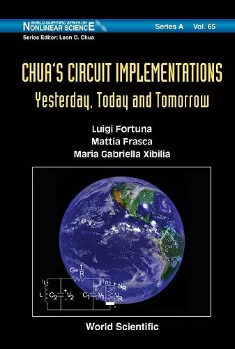 Chua's Circuit Implementations: Yesterday, Today And Tomorrow cover