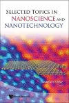 Selected Topics In Nanoscience And Nanotechnology cover