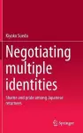 Negotiating multiple identities cover