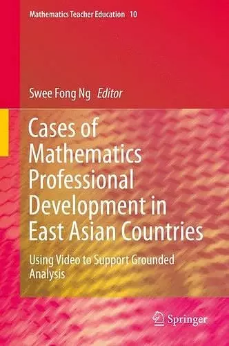 Cases of Mathematics Professional Development in East Asian Countries cover