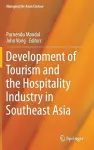 Development of Tourism and the Hospitality Industry in Southeast Asia cover