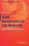 Youth Homelessness in Late Modernity cover