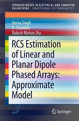 RCS Estimation of Linear and Planar Dipole Phased Arrays: Approximate Model cover