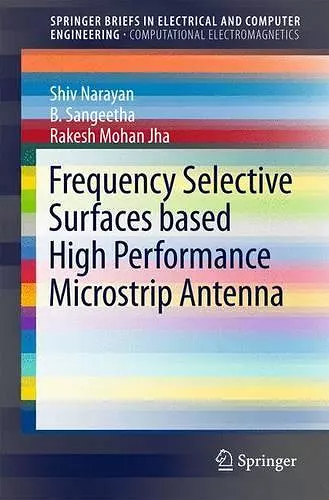 Frequency Selective Surfaces based High Performance Microstrip Antenna cover