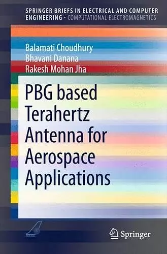 PBG based Terahertz Antenna for Aerospace Applications cover