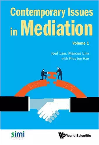 Contemporary Issues In Mediation - Volume 1 cover