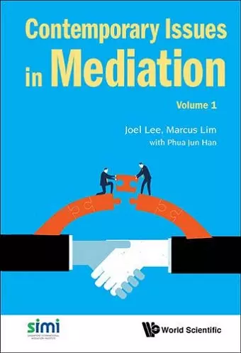 Contemporary Issues In Mediation - Volume 1 cover