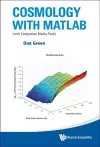 Cosmology With Matlab: With Companion Media Pack cover