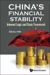 China's Financial Stability: Inherent Logic And Basic Framework cover