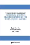 World Scientific Handbook Of Experimental Results On High Speed Penetration Into Metals, Concrete And Soils cover