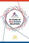 20 Years Of Asia-europe Relations cover