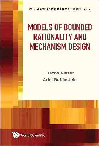 Models Of Bounded Rationality And Mechanism Design cover