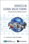 Services In Global Value Chains: Manufacturing-related Services cover