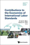 Contributions To The Economics Of International Labor Standards cover